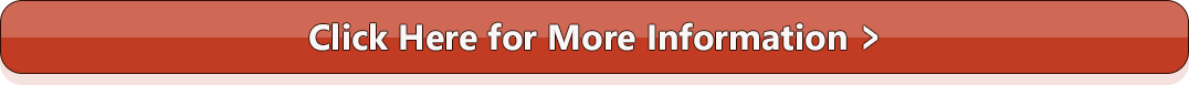 Click Here for More Information.