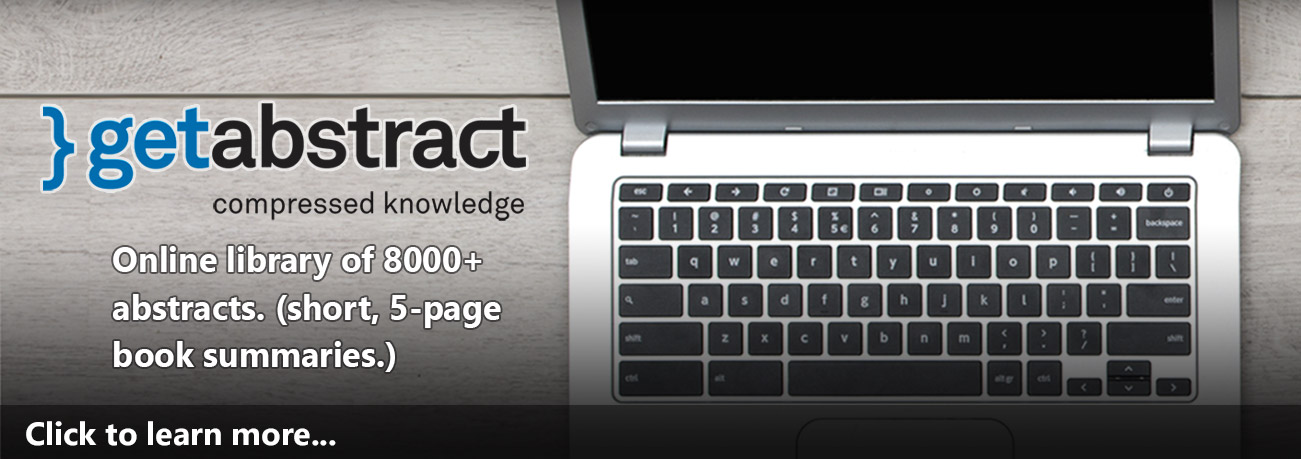 Slide. getAbstract. compressed knowledge. Online library of 8000+ abstracts. (short, 5-page book summaries.) Click to learn more.