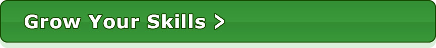 Button. Grow Your Skills.