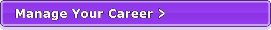 Button. Manage Your Career.