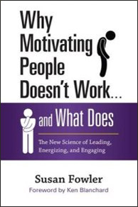 Book. Why Motivating People Doesn't Work... and What Does.