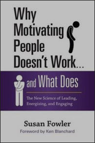 Book. Why Motivating People Doesn't Work... and What Does.