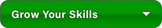Button. Grow Your Skills.