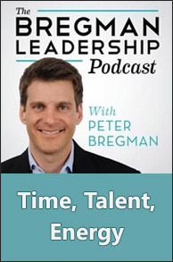 Podcast Summary. Time, Talent, Energy.