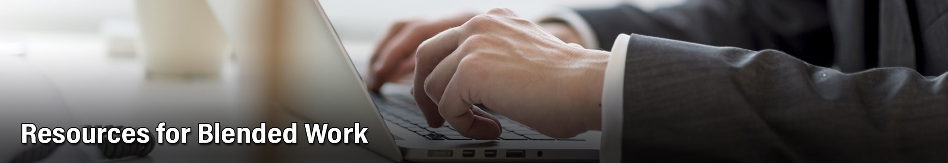Header. Resources for Blended Work.