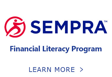 Button. Sempra. Financial Literacy Program. Learn More.