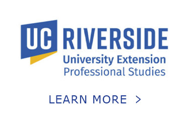 Button. UC Riverside. University Extension Professional Studies. Learn More.