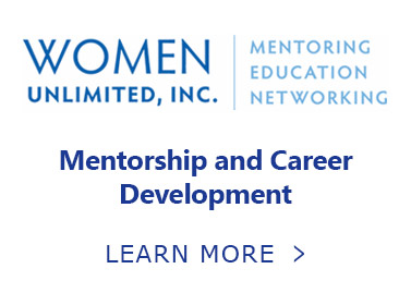 Button. Women Unlimited, Inc. Mentoring. Education. Networking. Mentorship and Career Development. Learn More.