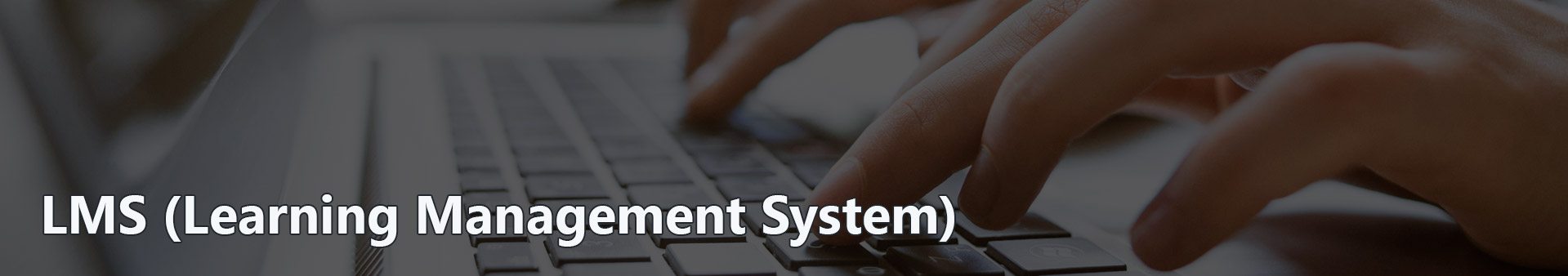 LMS (Learning Management System).